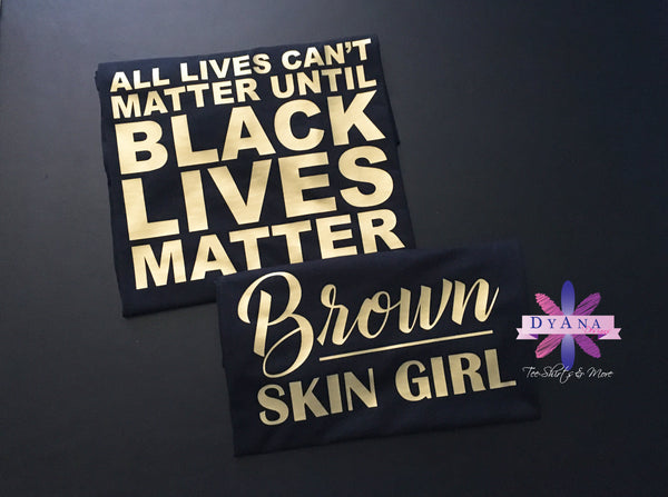 Brown Skin Girl Shirt