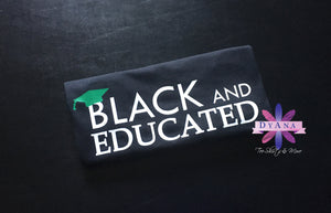 Black & Educated College Shirt