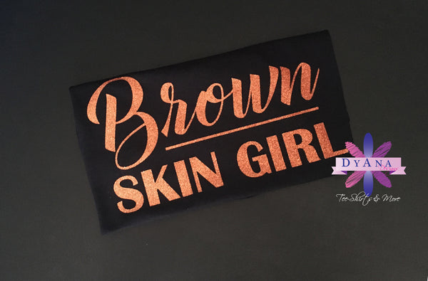 Brown Skin Girl Shirt