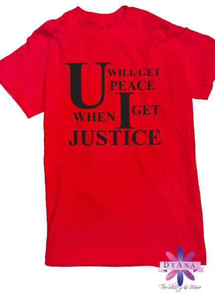 No Justice No Peace Shirt